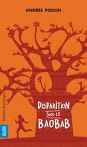 Couverture du livre Disparition sous le baobab