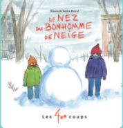Couverture du livre Le nez du bonhomme de neige