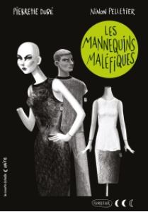 Couverture du livre Les mannequins maléfiques