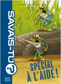 Couverture du livre Savais-tu Spécial à l'aide