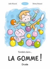 Couverture du livre Tombés dans la gomme