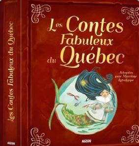 Couverture du livre Les contes fabuleux du Québec