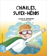 Couverture du livre Charles super-héros