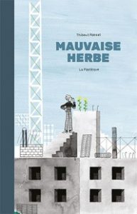 Couverture du livre Mauvaise herbe