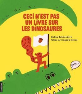Couverture du livre Ceci n'est pas un livre sur les dinosaures