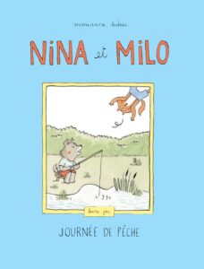 Couverture du livre "Nina et Milo: Journée de pêche"