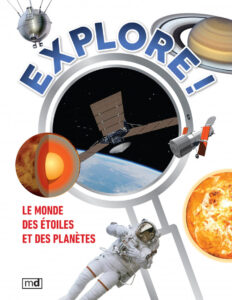 Couverture du livre "Explore Le monde des étoiles et des planètes"