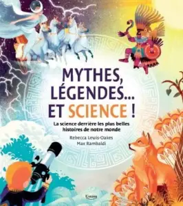Couverture du livre "Mythes, légendes et sciences!"