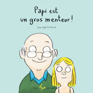 Couverture du livre "papi est un menteur"